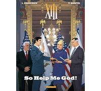 So help me God! (XIII - HC, 30)