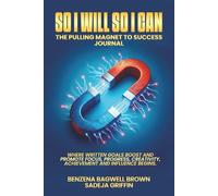 So I Will So I Can: The Pulling Magnet To Success