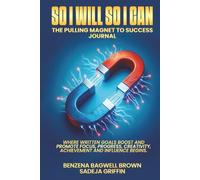 So I Will So I Can: The Pulling Magnet To Success
