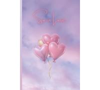 So in Love - Romantic Valentine’s Day Gift Notebook: Blank Aesthetic Journal for Love Notes, Sketching, Journaling & Creative Expression