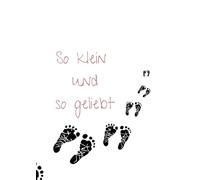 So klein und so geliebt: Mamas Tagebuch