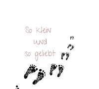 So klein und so geliebt: Mamas Tagebuch