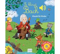 So klingt Bach: Klassik für Kinder (Soundbuch) - 9783741522291