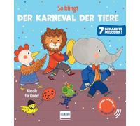So klingt Der Karneval der Tiere - Klassik für Kinder: Soundbuch für Kinder ab 12 Monaten | Mit 7 bekannten, extra langen Musikstücken | Jetzt mit AAA-Batterien und regulierbarer Lautstärke