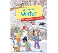 So klingt der Winter: Die Jahreszeiten in der Kita