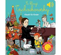 Así suena Tschaikowsky: Clásica para niños – Libro sonoro