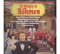 So klingt's in Böhmen - Hubert Wolf, Falkenauer Musikanten, Heinz Conrads, Peter Alexander, Gitti & Erica..