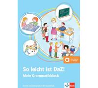 So leicht ist DaZ! - Mein Grammatikblock: Deutsch als Zweitsprache in der Grundschule. Mein Grammatikblock