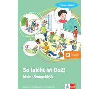 So leicht ist DaZ! - Mein Übungsblock. Niveau: leicht: Deutsch als Zweitsprache in der Grundschule