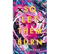 So Let Them Burn (ebook)