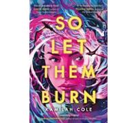 So Let Them Burn (ebook)
