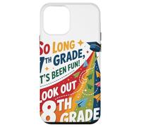 So Long 7th Grade Look out 8th Grade Graduación Escolar Carcasa para iPhone 12 Mini