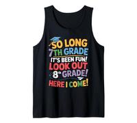 So Long 7th Grade Look out 8th Grade Here I Come Graduación Camiseta sin Mangas