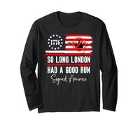 So Long London Had a Good Run Sign America Funny 4th of July Manga Larga