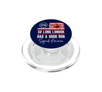 So Long London Had a Good Run Sign America Funny 4th of July PopSockets PopGrip para MagSafe