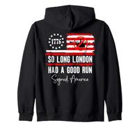 So Long London Had a Good Run Sign America Funny 4th of July Sudadera con Capucha