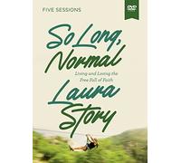 So Long, Normal Video Study: Living and Loving the Free Fall of Faith [DVD]