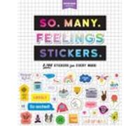 So. Many. Feelings Stickers.