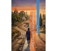 So Many Paths, So Many Ways: A Ramakrishna Experiment in Faith