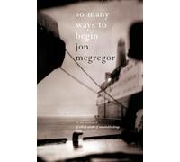 So Many Ways to Begin
