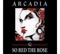 So Red the Rose by Arcadia (1996-12-17)