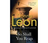 So Shall You Reap (Guido Brunetti, 32)