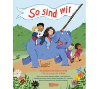 So sind wir: Die schönsten Geschichten für großartige Kinder | Eine warmherzige Kinderbuch-Anthologie mit acht mutmachenden Geschichten über ... und gemeinsamen Entdecken für Familien.