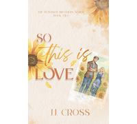 So This Is Love: The Peterson Brothers Book Two: 2