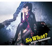 So What?(初回限定盤)(Blu-ray Disc付)