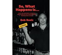 So, What Happens Is...