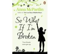So What If Im Broken? (ebook)