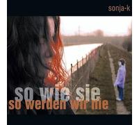 So wie sie so weden wir nie [Single-CD]