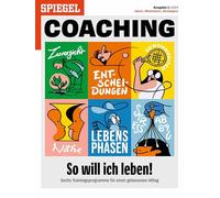 So will ich leben!: SPIEGEL COACHING: 1/2024