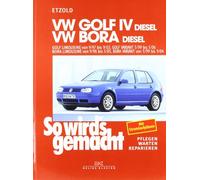 So wird's gemacht. VW Golf IV Diesel 68-150 PS ab 9/97 bis 9/03, Bora Diesel 68-115 PS ab 9/98: Pflegen - warten - reparieren: 112