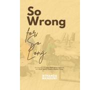 So Wrong for So Long: An Inquiry into How Bad Ideas Survive, and How Good People Enable Them (Lessons)