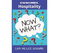 So you have a degree in Hospitality...Now What!!!