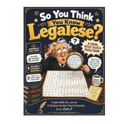 So you think you know legalese?: A legal word search Puzzle Book (Mind Your Profession Puzzle Books)