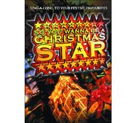 So You Wanna Be A Christmas Star - Christmas Popular Karaoke [Alemania] [DVD]