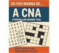 So You Wanna Be... A CNA: Studying and Memory Tool