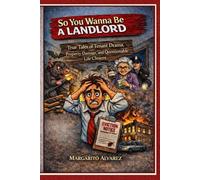 So You Wanna Be A Landlord