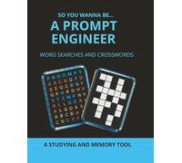 So You Wanna Be... A Prompt Engineer: A Studying and Memory Tool