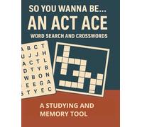 So You Wanna Be... An ACT Ace: A Studying and Memory Tool