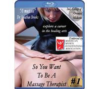 So You Want To Be A Massage Therapist? Secrets of Professional Massage Therapy [Blu-ray]