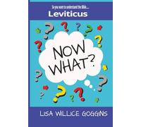 So you want to understand the Bible...Leviticus (Now What?)
