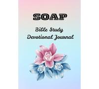 SOAP Bible Study Devotional Journal