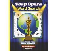 Soap Opera Word Search Puzzle Book: 64 Large Print Soap Inspired Puzzles 8.5 x 11