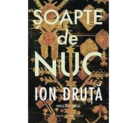 Soapte de nuc Ed.3 - Ion Druta