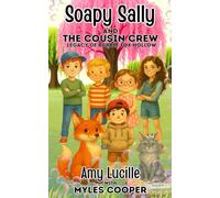 Soapy Sally and the Cousin Crew: Legacy of Bubble Fox Hollow