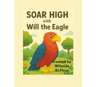 Soar High with Will the Eagle