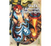 Soara et les bâtisseurs fantastiques - Tome 4 (Shonen Kana)